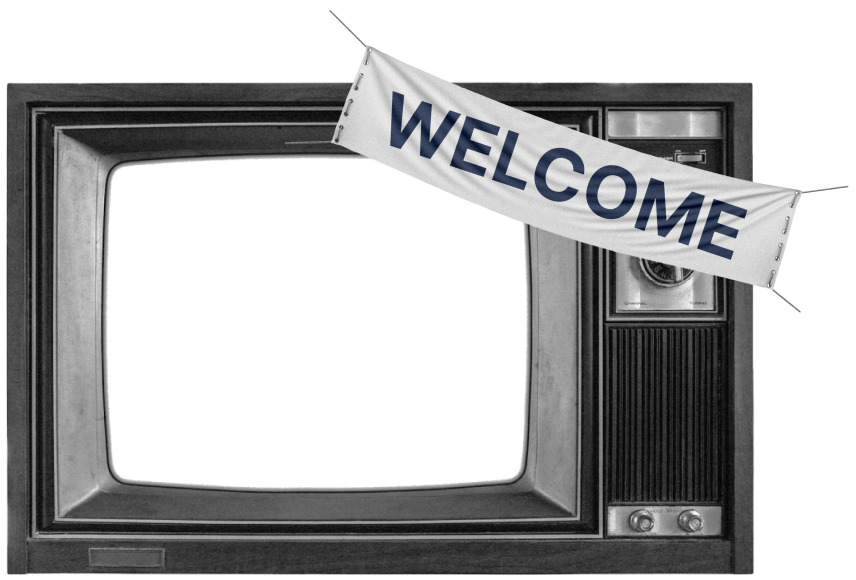 TV graphic with Welcome banner